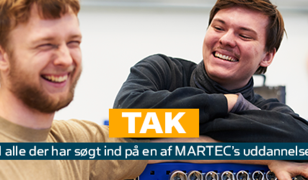 Tak for alle ansøgningerne til MARTEC's uddannelser